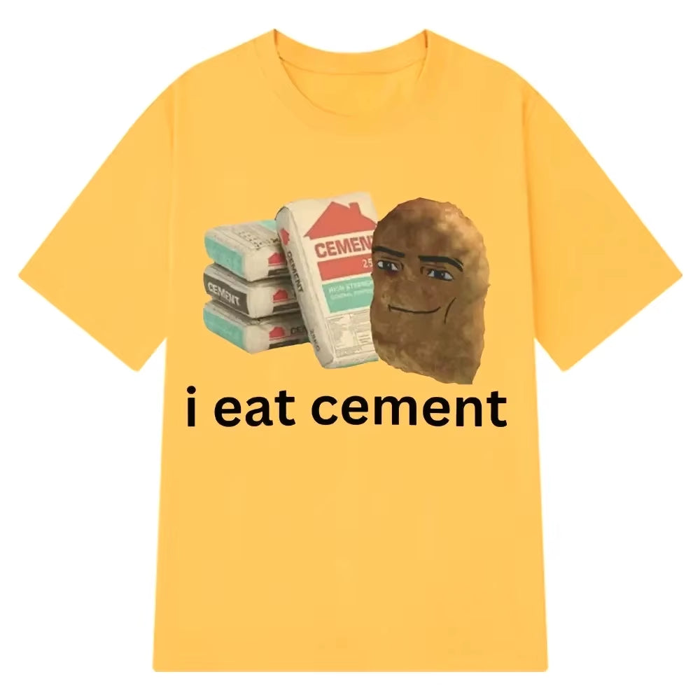 I Eat Cement Chicken Nugget Meme T-Shirt