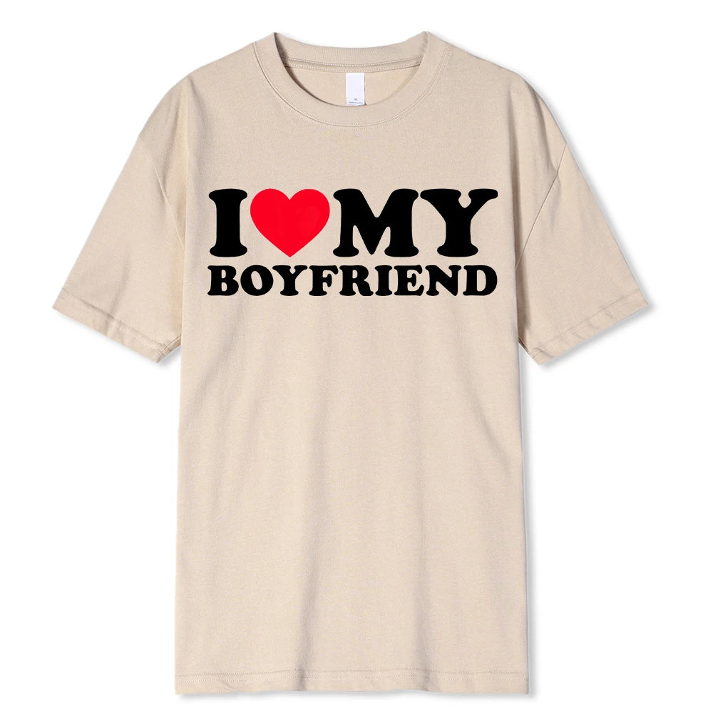 I LOVE MY BOYFRIEND T-SHIRT