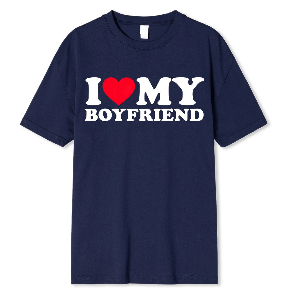I LOVE MY BOYFRIEND T-SHIRT