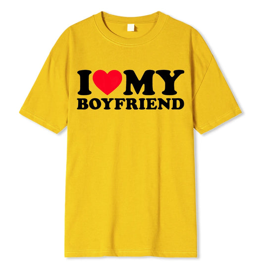 I LOVE MY BOYFRIEND T-SHIRT