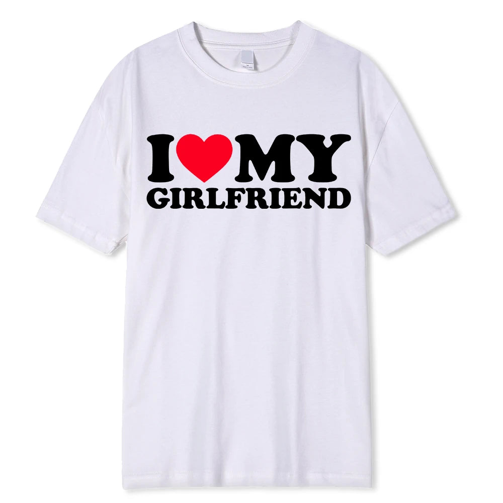 I LOVE MY GIRLFRIEND T-SHIRT