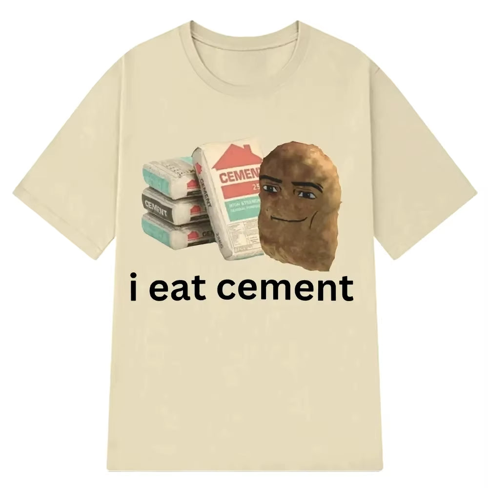 I Eat Cement Chicken Nugget Meme T-Shirt