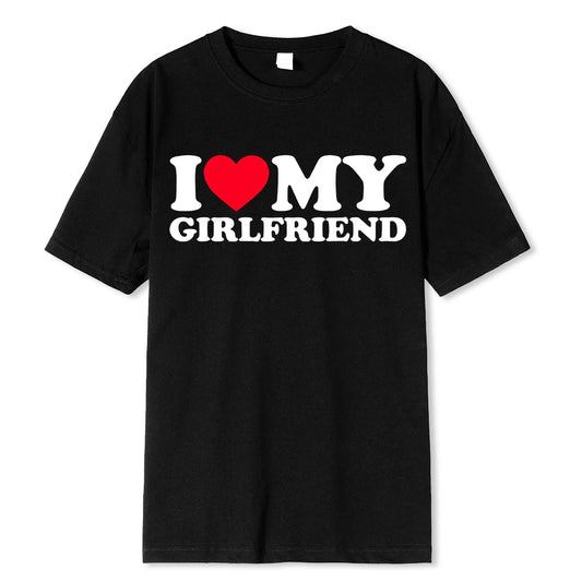 I LOVE MY GIRLFRIEND T-SHIRT